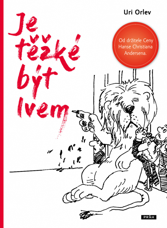 Je těžké být lvem - Humoristická knížka Uriho Orleva čtenáře pobaví nevšedním příběhem
