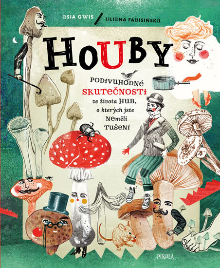 Lilliana Fabisinská: HOUBY