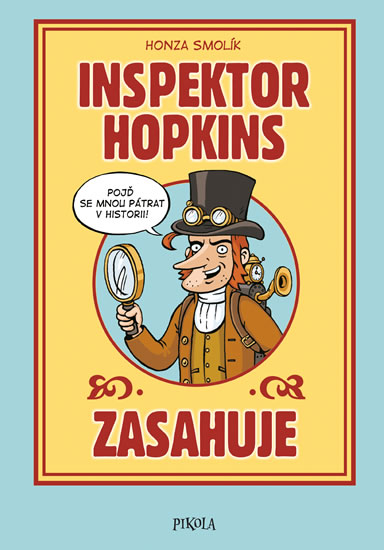 Honza Smolík: INSPEKTOR HOPKINS ZASAHUJE