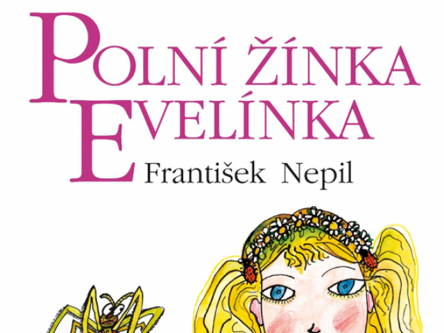 František Nepil: Polní žínka Evelínka