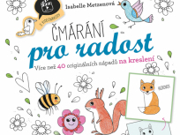 Isabelle Metzenová: ČMÁRÁNÍ PRO RADOST